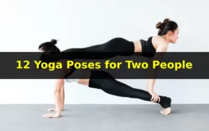 12 Yoga Poses for Two People