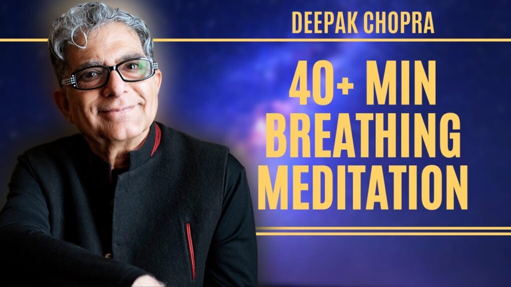 Deepak Chopra meditation techniques